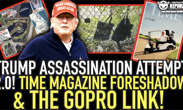 Trump Assassination Attempt 2.0! TIME Magazine Foreshadow & The GoPro Link Everyone Missed!